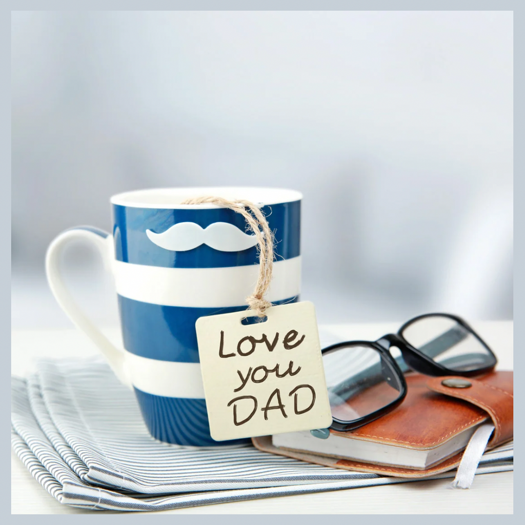 Father’s Day Ideas